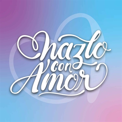 Hazlo Con Amor 